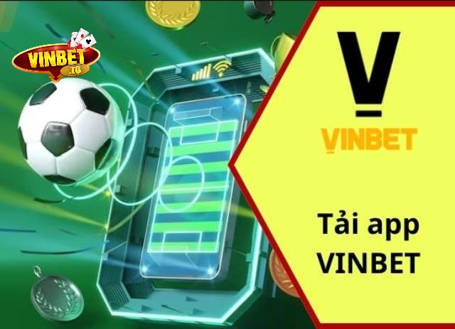 Người chơi có thể tải app Vinbet về điện thoại