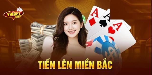 luật chơi bài tiến lên miền bắc vinbet