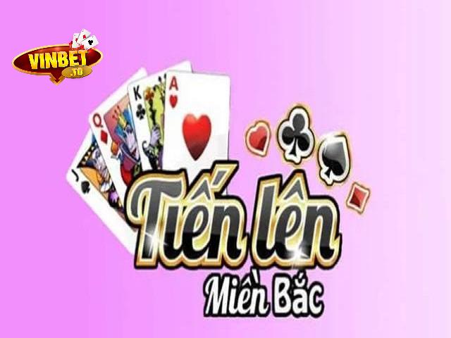 tiến lên miền bắc vinbet