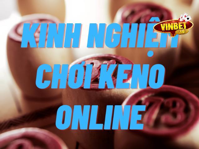 kinh nghiệm chơi keno